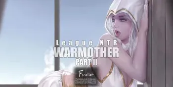 [Firolian] LeagueNTR (League of Legends) - Warmother #2 [Spanish] [CR9] manga cover