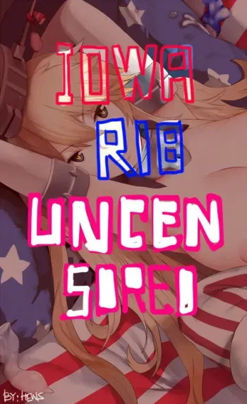 [Hews] Make Iowa Slutty Again (Kantai Collection -KanColle-) [Decensored] manga cover