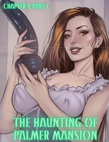 [TenderMinDD & RawlyRawls] The Haunting of Palmer Mansion Chapter 4 manga cover