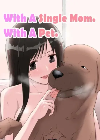 SinMama to. Petto to. | With A Single Mom. With A Pet. manga cover