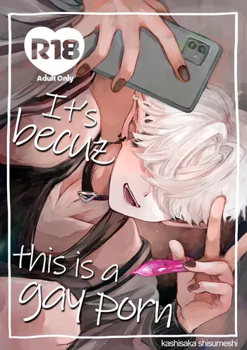 [Chocoiku Sokutei. (Kashisaka Shisumeshi)] Datte Kore Ero Manga Nandatteba | It's becuz this is a gay porn [English] [Pub Faggots] [Digital] manga cover