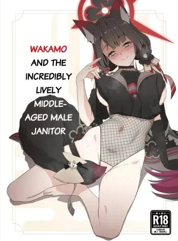 Wakamo to Zetsurin Chuunen Dansei Youmuin | Wakamo and the Incredibly Lively Middle-Aged Male Janitor manga cover