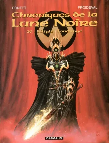 Chroniques De La Lune Noire - T10 - L'aigle Foudroyé [Pontet Cyril] [Froideval François] manga cover