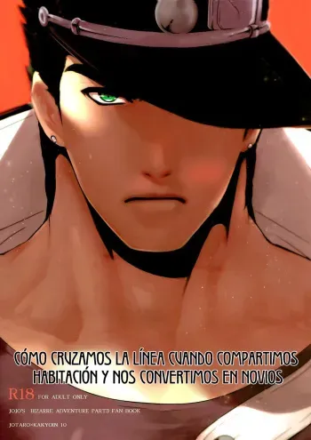(Orarero Splash 7) [Ondo (Nurunuru)] Doushitsuji, Yaya Issen o Koete Shimatta Senyu to Koibito Doushi ni naru Houhou | Cómo cruzamos la línea cuando compartimos habitación y nos convertimos en novios (JoJo’s Bizarre Adventure) [Spanish] [NoctoClaw] manga cover
