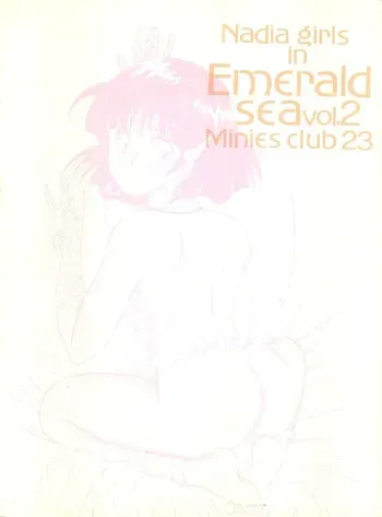 [Minies Club (Various)] Nadia Girls in Emerald Sea vol. 2 - Minies Club 23 (Nadia, the Secret of Blue Water) manga cover