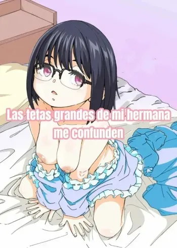 [Katayude Tamago (Hardboiled Yoshiko)] Osanai Imouto no Ookina Mune wa Kyou mo Ani o Madowaseru | Las Tetas Grandes de mi Hermana me Confunden [Spanish] [Log horizon] [Digital] manga cover