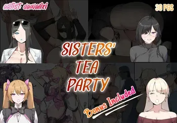 [Dawalixi] Sisters' Tea Party [English] [Completed] [DLC CHAOS] manga cover