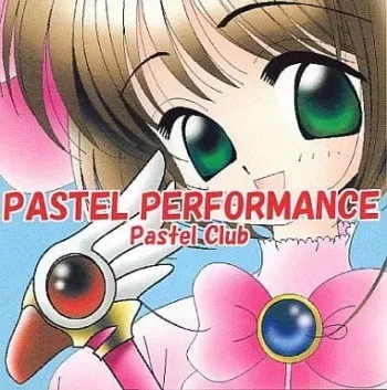 [PASTEL CLUB] PASTEL PERFORMANCE (Various) manga cover