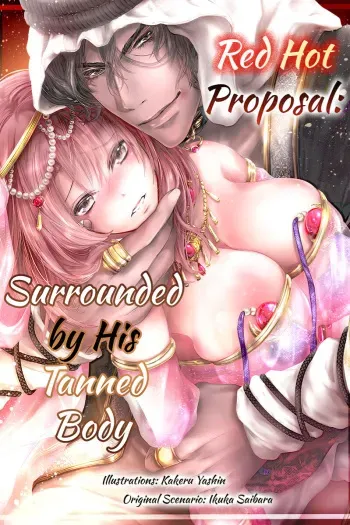 Shakunetsu no Propose - Kasshoku no Hada ni Idakarete | Red Hot Proposal: Surrounded by His Tanned Body manga cover