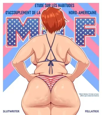 [Fellatrix / Slutwriter] Mating Habits of The North American MILF / Habitudes d'Accouplement chez la MILF nord américaine (French)[Légolas67] manga cover