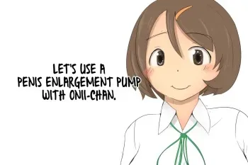 Onii-chan to Penis Zoudai Pump o Tsukaou l Let's use a Penis Enlargement Pump with Onii-chan manga cover