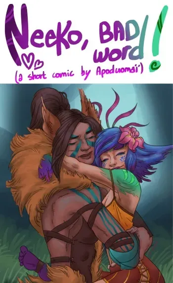 [Apoduomai] Nidalee & Neeko: Neeko, bad word! (League of Legends) (short comic) manga cover