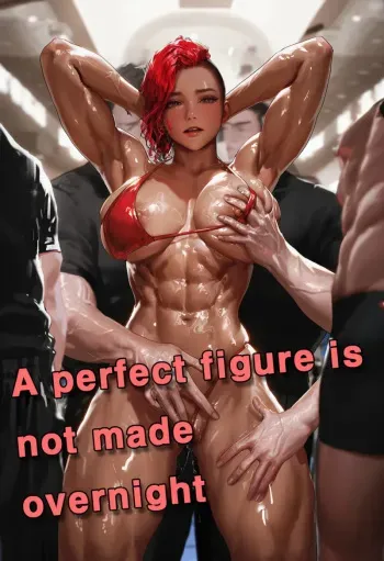 A perfect figure is not made overnight manga cover