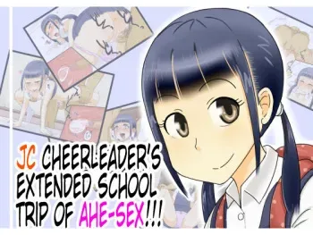 [P Herb] Jimoto ni Kite Ta J○ Shuugaku Ryokousei ni Gachiahe Sex wo Oboesasete Kaesu | JC Cheerleader's Extended School Trip of Ahe-sex [English] manga cover