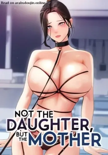 Not the daughter, but the Mother manga cover