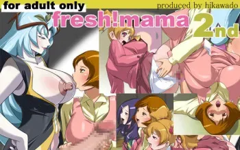 [Hikawadou (Hinokawa Jun)] fresh! mama 2nd (Fresh PreCure!) manga cover