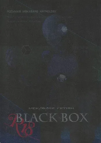 [Moyamoya surunara hakidashi chimaeba i janai (Various)] BLACK BOX (Mega Man) manga cover