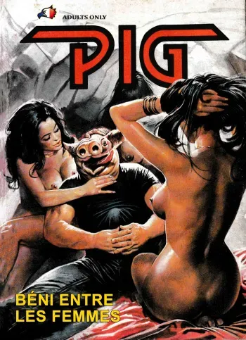 Pig - 011 - Béni entre les femmes [French] manga cover
