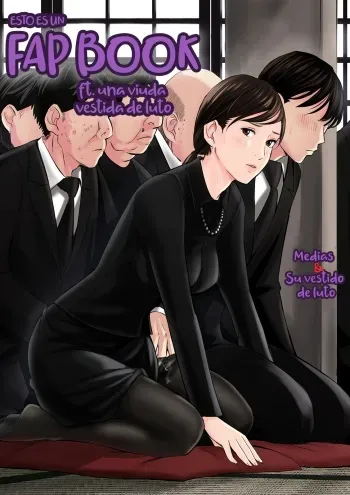 [Gomikasu Tarou] Mofuku Miboujin no Erohon desu | Esto Es Un Fap Book ft. una viuda vestida de luto [Spanish] manga cover