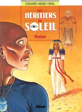 [Didier Convard, Bihel] Les Héritiers du Soleil - 08 - Illusion [French] manga cover