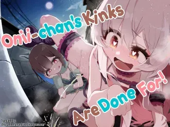 Onii-chan no Seiheki wa Mou Owari! | Onii-chan's Kinks Are Done For! manga cover