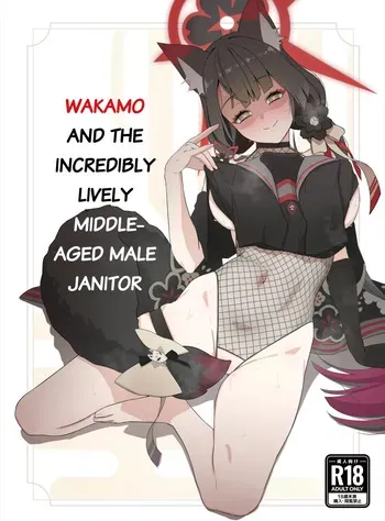 [Ijisura Cos (Saishow)] Wakamo to Zetsurin Chuunen Dansei Youmuin | Wakamo and the Incredibly Lively Middle-Aged Male Janitor (Blue Archive) [English] [DKKMD Translations] [Digital] manga cover