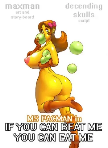 [maxman] Ms Pacman in If You Can Beat Me You Can Eat Me (Ms. Pac-man) manga cover