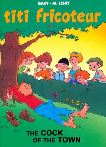 [Gast] Titi Fricoteur #2 - The Cock of the Town [English] manga cover