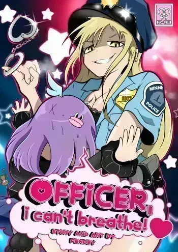 Officer, I Can't Breathe! manga cover