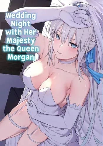 Morgan Heika to Shinkon Shoya | Wedding Night with Her Majesty the Queen Morgan manga cover