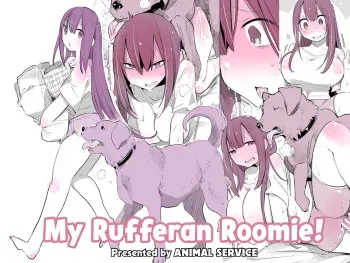 [ANIMAL SERVICE (Haison)] Kyou kara Inu to Dousei Shimasu! | My Rufferan Roomie! [English] [Team Rabu2] manga cover