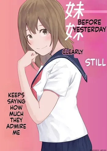 [Ohiya Horoyoi] Kinou Made wa Imouto no Otehon datta | Before Yesterday Clearly Still Keeps Saying How much They Admire Me [English] [MTL] manga cover