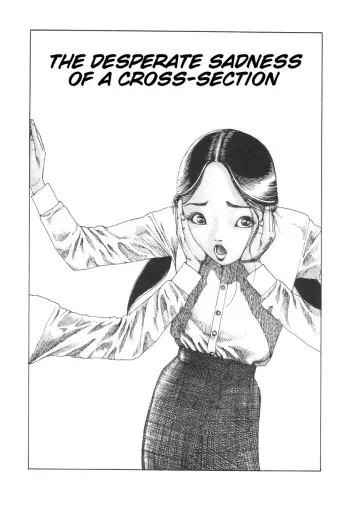 Shintaro Kago - The Desperate Sadness of a Cross-Section [ENG] manga cover