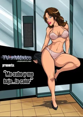 [Travestís México (Miyoko Segovia)] Me sube y me baja...la calor [Spanish] manga cover
