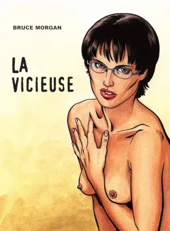 [Bruce Morgan](Les instincts pervers 4) La vicieuse [French] manga cover