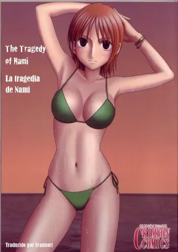 [Crimson Comics (Carmine)] Nami Sai | La tragedia de Nami (One Piece) [Spanish] manga cover
