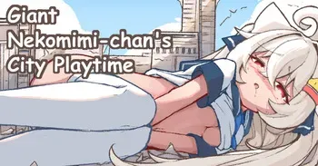 [Kelerst] Kyodai Nekomimi-chan no Machi Asobi | Giant Nekomimi-chan's City Playtime [English] manga cover