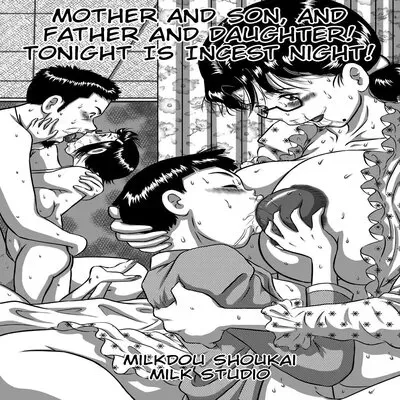 Mother And Son, And Father And Daughter - Tonight Is Incest Night [Original] manga cover