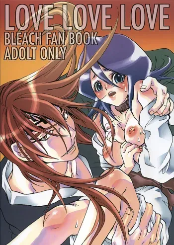 (C68) [Suika Dokei (Suika Koron)] LOVE LOVE LOVE (BLEACH) manga cover