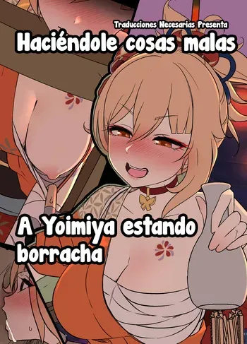 [Dokuneko Noil] Deisui Shita Yoimiya ni Warui Koto o Suru Hanashi - Haciéndole cosas malas a Yoimiya estando borracha (Genshin Impact) [Español] [Traducciones necesarias] manga cover