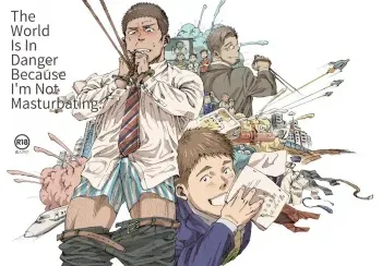 The World Is In Danger Because I’m Not Masturbating manga cover