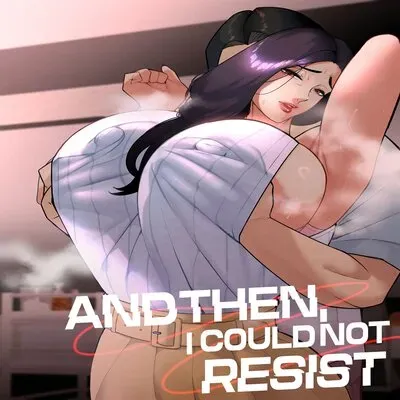 And Then, I Could Not Resist... [Original] manga cover