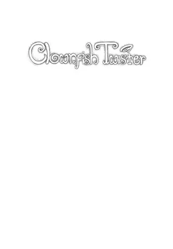 [The Kitty Named Terra (MaeMae)] Clownfish Twister: Volume 4 manga cover