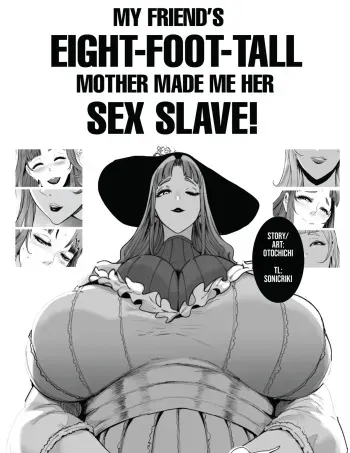 My Friend's Eight-Foot-Tall Mother Made Me Her Sex Slave! manga cover