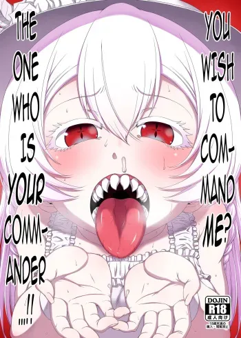 [Hanya Yashiki (Hanya)] Meirei Suru to Iu no? Meireisha de Aru Kono Watashi ni...!! | You Wish to Command Me? The One Who is Your Commander…!! (ZIGA) [English] {darknight} [Digital] manga cover