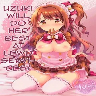 Uzuki Will Do Her Best At Lewd Services! [Doujinshi] manga cover