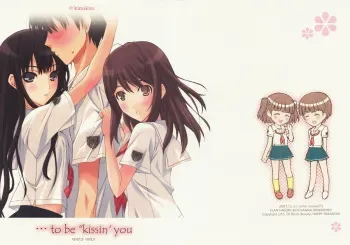 (C73) [Happy Paranoia, Shikkokuno J.P.S. (Wanashiro Giovanna, Hasumi Elan)] ...to be ''kissin' you (KiMiKiSS) manga cover