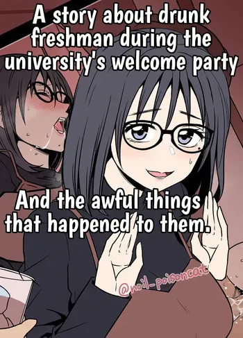 [Dokuneko Noil] Daigaku no Shinjin Kangeikai de Ichinensei o Yowasete Warui Koto o Suru Hanashi | A story about drunk freshman during the university's welcome party And the awful things that happend to them. [English] {HMC Translation} [Fertilization Edit] manga cover