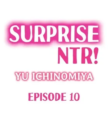 [Ichinomiya Yuu] Surprise NTR! Ch. 10-12 [English] manga cover