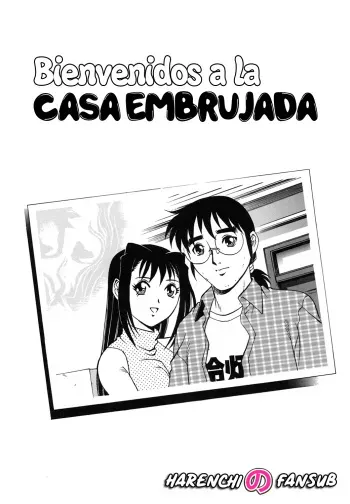 [Yanagawa Rio] Yurei Yashiki he irasshai Ch.1 | Bienvenidos a la Casa Embrujada Cap.1 [Spanish] [Decensored] [Harenchi no Fansub] manga cover